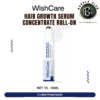 WishCare Hair Growth Serum Roll-On 10ml বোতল — চুল পড়া রোধের সিরাম